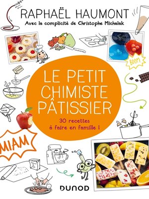 cover image of Le petit chimiste pâtissier